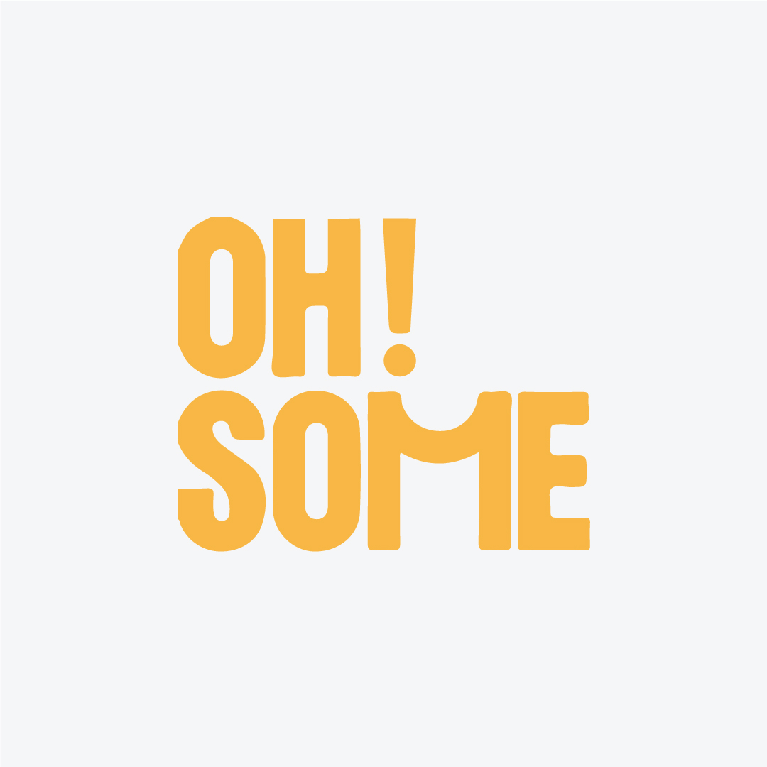 OH! SOME